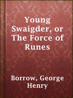 cover image of Young Swaigder, or The Force of Runes